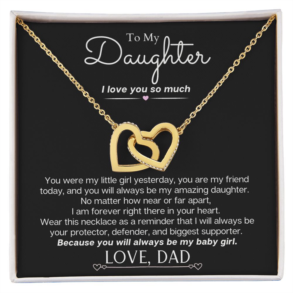 Daughter from Dad - Always be my baby girl