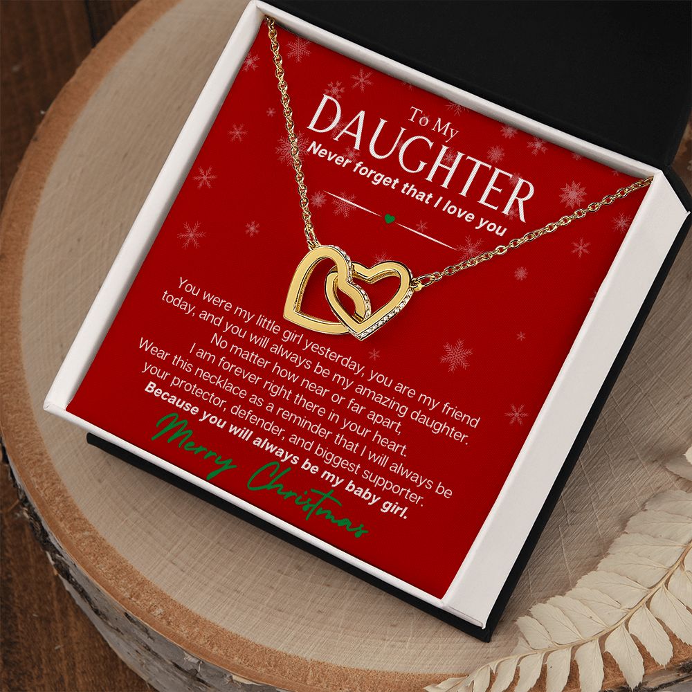 To My Daughter At Christmas - Never Forget that I Love You