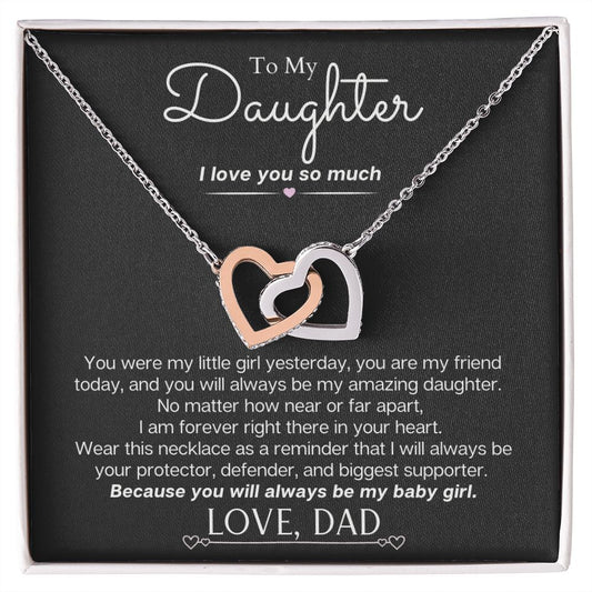 Daughter from Dad - Always be my baby girl